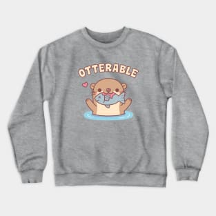 Cute Otter With Fish Otterable Funny Crewneck Sweatshirt